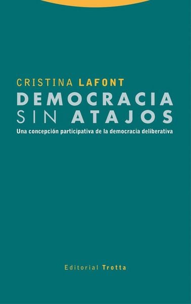 Produktbild: Democracia sin atajos : una concepci&oacute;n participativa de la democracia deliberativa