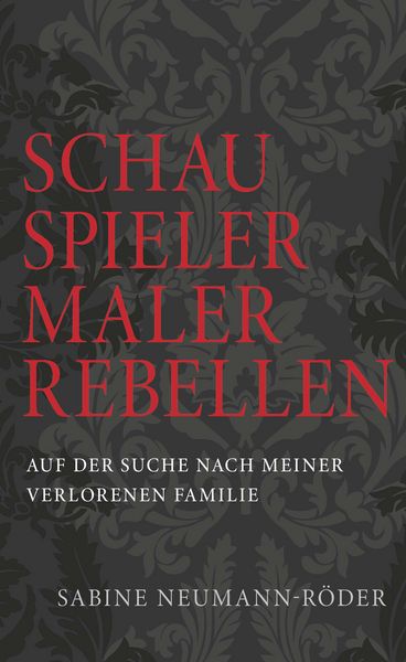 Produktbild: SCHAUSPIELER, MALER, REBELLEN