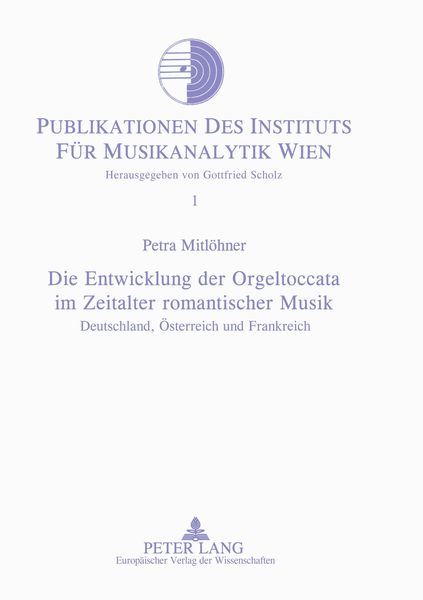 Produktbild: Die Entwicklung der Orgeltoccata im Zeitalter romantischer Musik