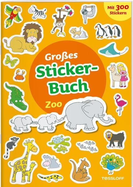Großes Sticker-Buch. Zoo, Geheftet von Sandra Schmidt, Tessloff Verlag Ragnar Tessloff GmbH & Co. KG, 978-3-7886-4117-7