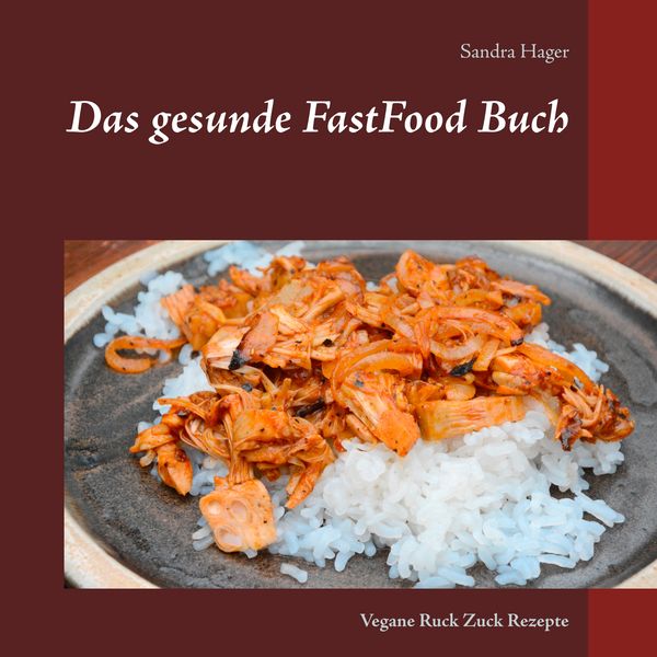 Produktbild: Das gesunde FastFood Buch