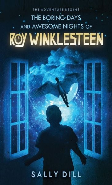 Produktbild: The Boring Days and Awesome Nights of Roy Winklesteen