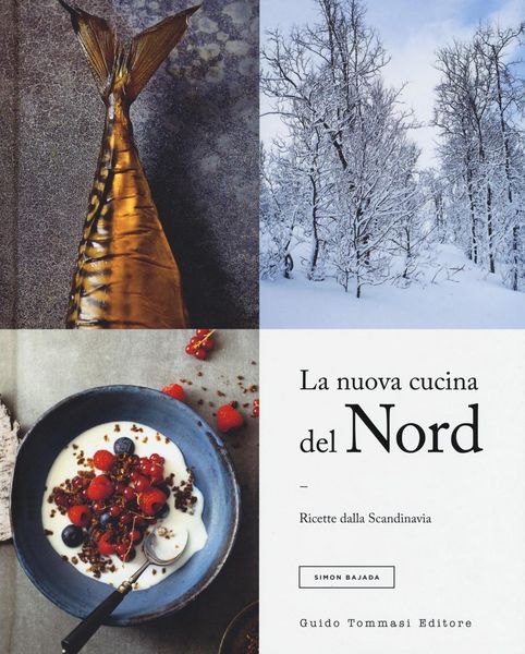 Produktbild: La nuova cucina del Nord. Ricette dalla Scandinavia