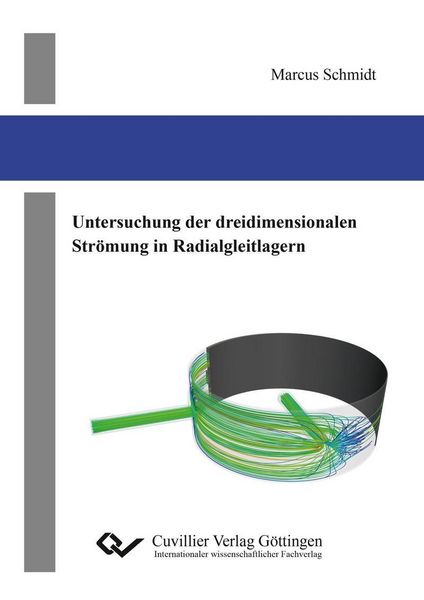 Produktbild: Untersuchung der dreidimensionalen Str&ouml;mung in Radialgleitlagern