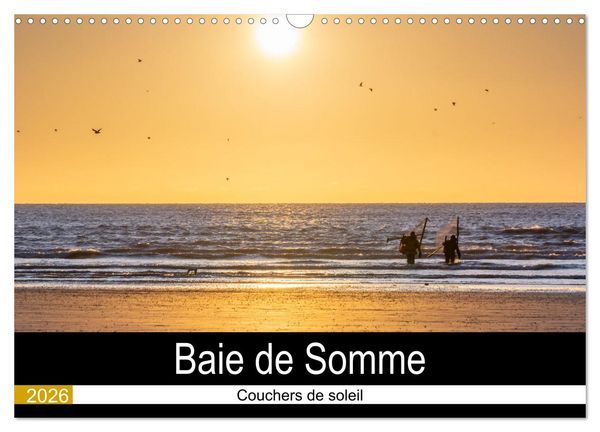 Produktbild: Baie de Somme Couchers de soleil (Calendrier mural 2026 DIN A3 vertical), CALVENDO calendrier mensuel