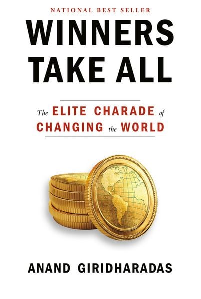 Produktbild: Giridharadas, A: Winners Take All