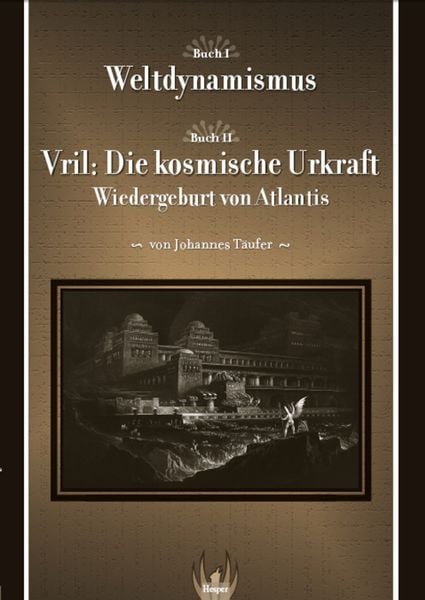 Produktbild: Weltdynamismus - Vril, die kosmische Urkraft