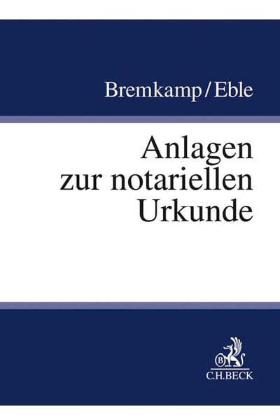 Produktbild: Anlagen zur notariellen Urkunde