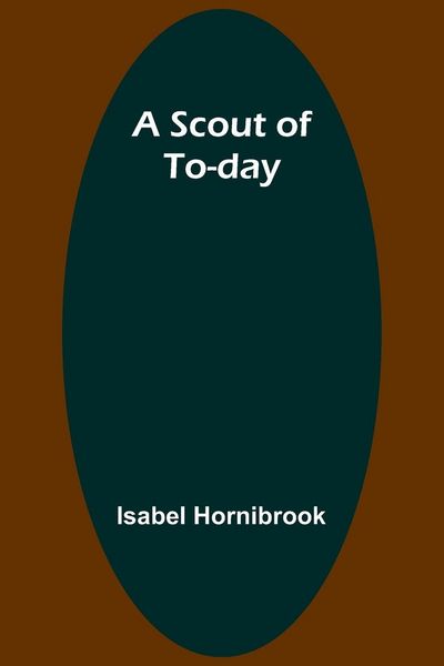Produktbild: A Scout of To-day