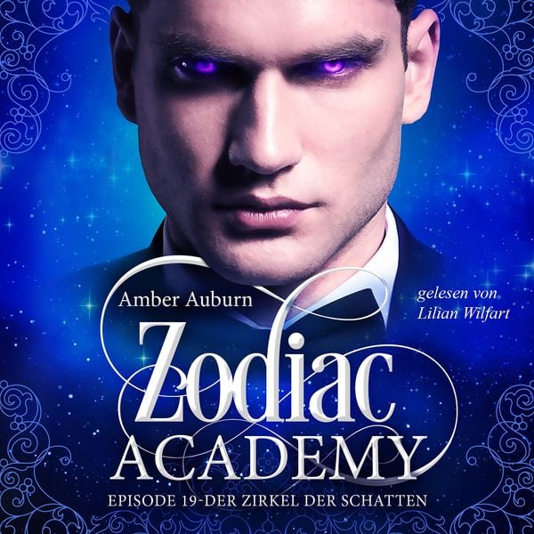 Produktbild: Zodiac Academy, Episode 19 - Der Zirkel der Schatten