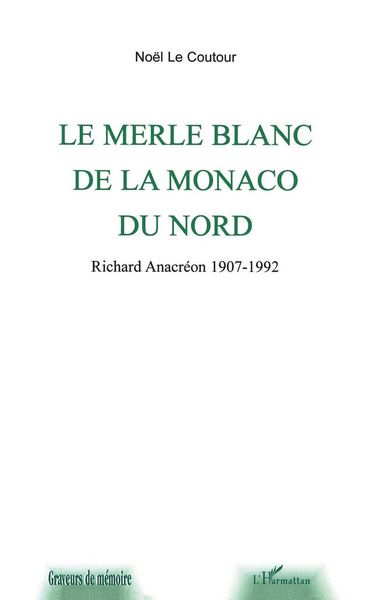 Produktbild: Le Merle Blanc De La Monaco Du Nord