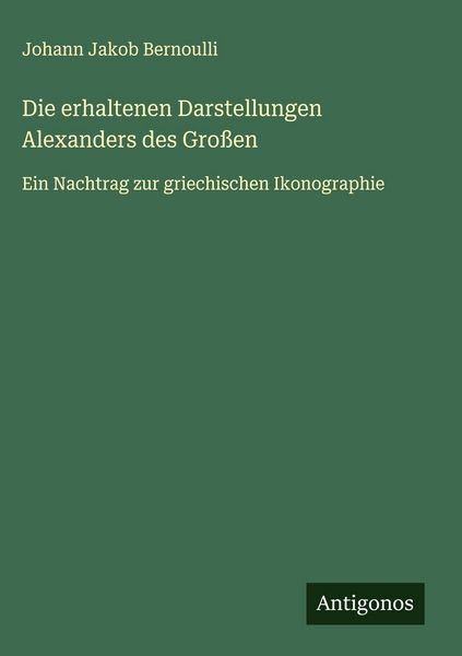 Produktbild: Die erhaltenen Darstellungen Alexanders des Gro&szlig;en