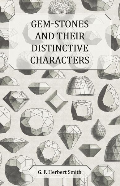 Produktbild: Gem-Stones and Their Distinctive Characters
