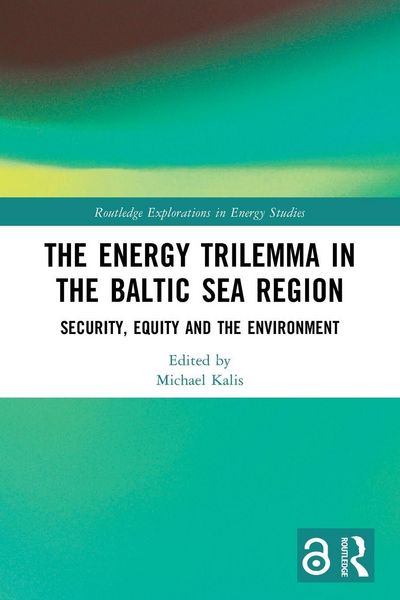 Produktbild: The Energy Trilemma in the Baltic Sea Region