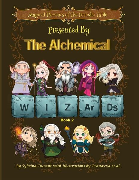 Produktbild: Magical Elements of the Periodic Table Presented By The Alchemical Wizards - Book 2