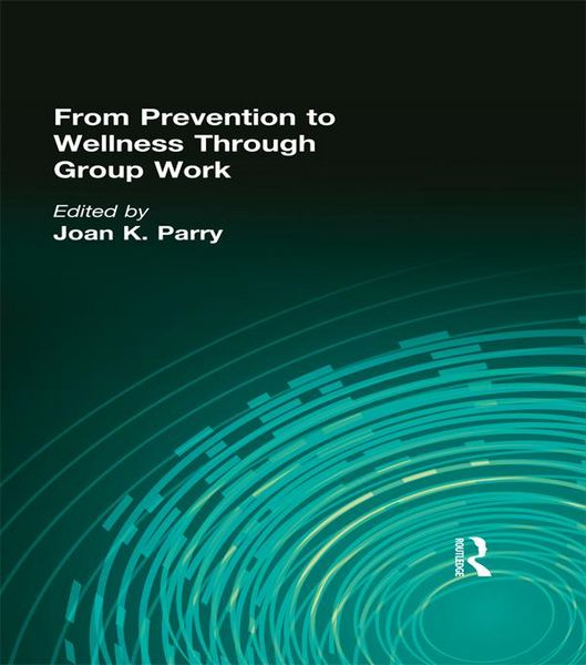 Produktbild: From Prevention to Wellness Through Group Work