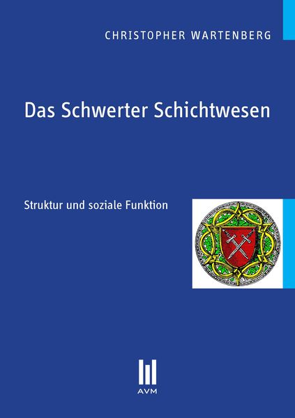 Produktbild: Das Schwerter Schichtwesen
