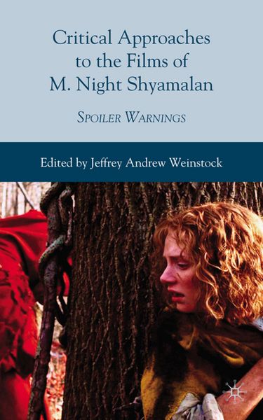 Produktbild: Critical Approaches to the Films of M. Night Shyamalan