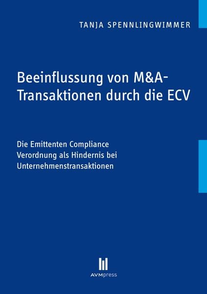 Produktbild: Beeinflussung von M&A-Transaktionen durch die ECV