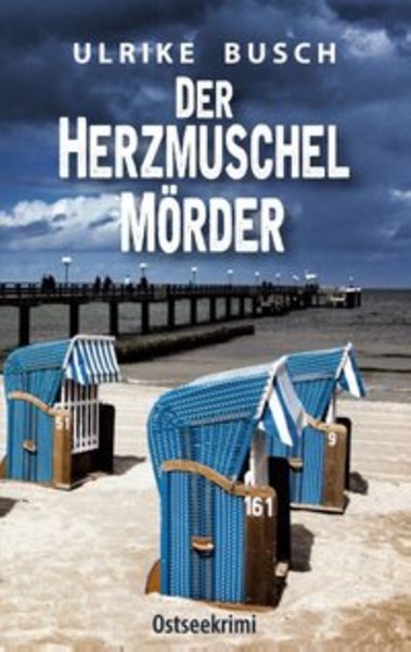 Der Herzmuschelmörder, Taschenbuch von Ulrike Busch, BoD – Books on Demand