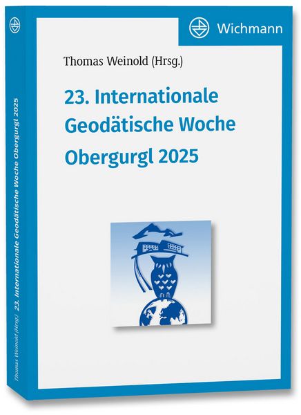 Produktbild: 23. Internationale Geod&auml;tische Woche Obergurgl 2025
