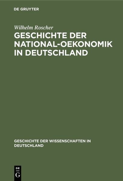 Produktbild: Geschichte der National-Oekonomik in Deutschland