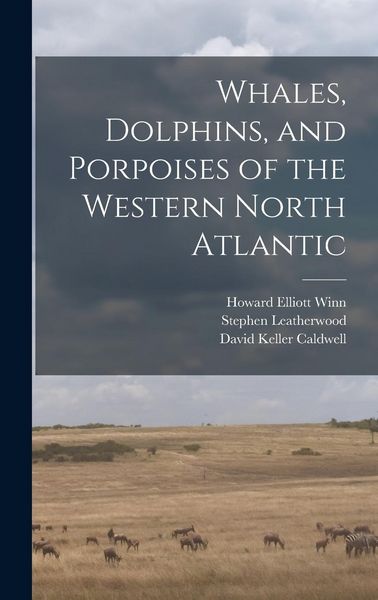 Produktbild: Whales, Dolphins, and Porpoises of the Western North Atlantic