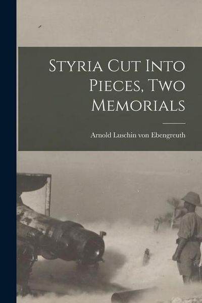Produktbild: Styria Cut Into Pieces, Two Memorials