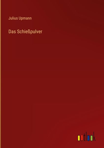 Produktbild: Das Schie&szlig;pulver