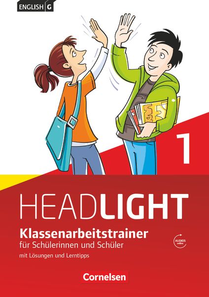 English G Headlight 1: 5. Schuljahr. Klassenarbeitstrainer mit Lösungen und Audios online