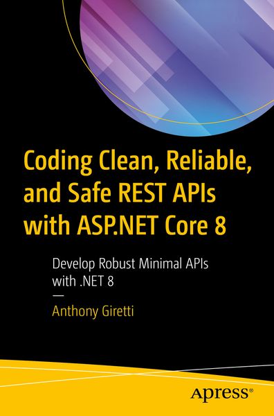 Produktbild: Coding Clean, Reliable, and Safe REST APIs with ASP.NET Core 8