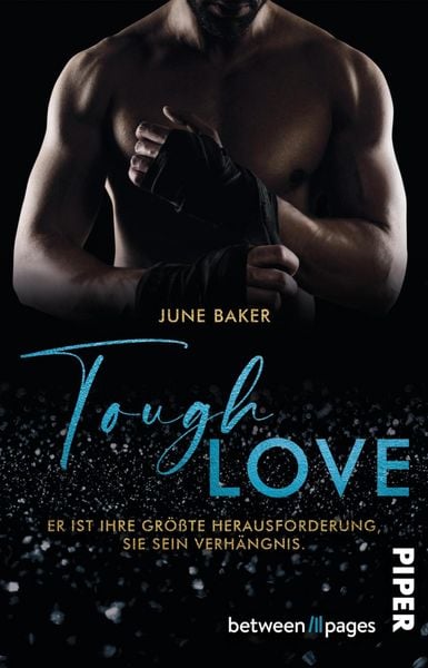 Produktbild: Tough Love - Er ist ihre gr&ouml;&szlig;te Herausforderung, sie sein Verh&auml;ngnis