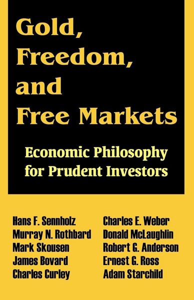 Produktbild: Gold, Freedom, and Free Markets