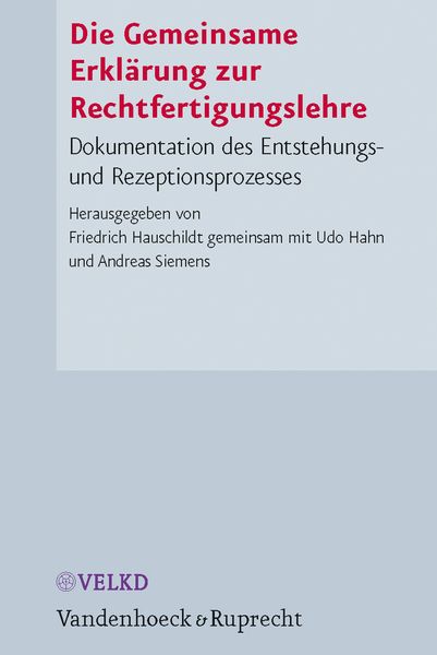 Produktbild: Die Gemeinsame Erkl&auml;rung zur Rechtfertigungslehre