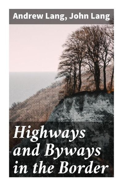 Produktbild: Highways and Byways in the Border