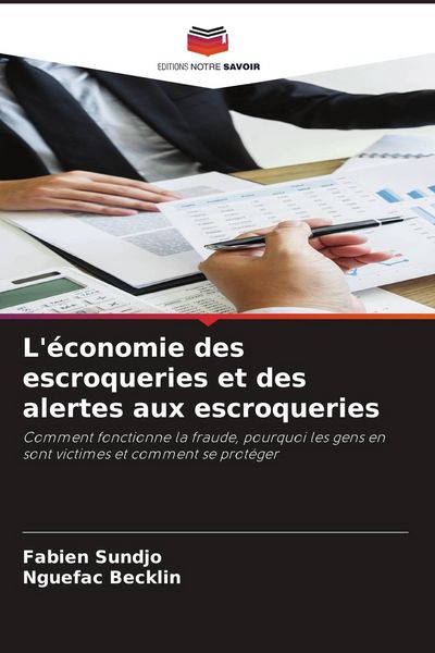 Produktbild: L'&eacute;conomie des escroqueries et des alertes aux escroqueries