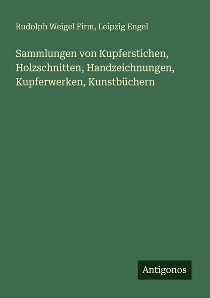 Produktbild: Sammlungen von Kupferstichen, Holzschnitten, Handzeichnungen, Kupferwerken, Kunstb&uuml;chern