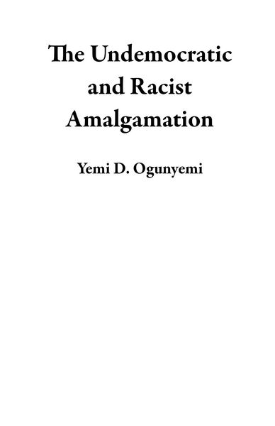 Produktbild: The Undemocratic and Racist Amalgamation