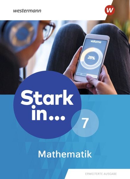 Stark in Mathematik 7. Schulbuch. Erweiterte Ausgabe 2021