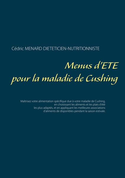 Produktbild: Menus d'&eacute;t&eacute; pour la maladie de Cushing