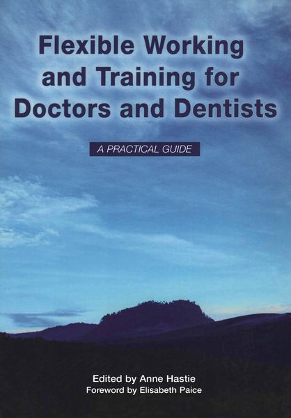 Produktbild: Flexible Working and Training for Doctors and Dentists
