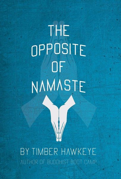 Produktbild: The Opposite of Namaste