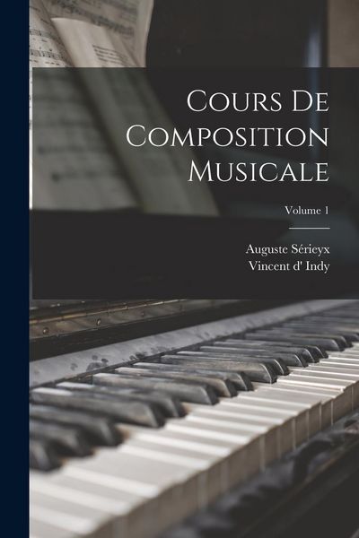 Produktbild: Cours de composition musicale; Volume 1