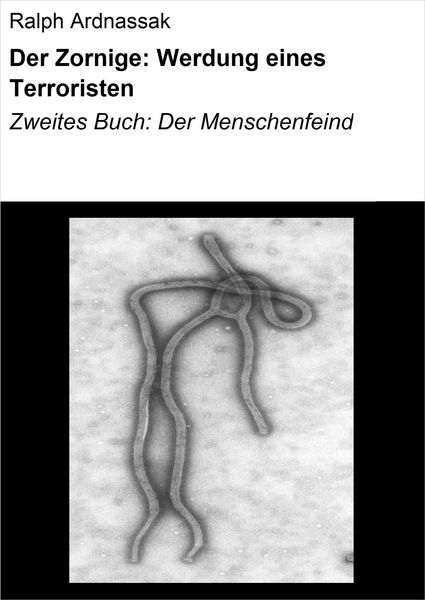 Produktbild: Der Zornige: Werdung eines Terroristen