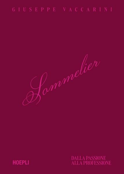 Produktbild: Sommelier. Dalla passione alla professione