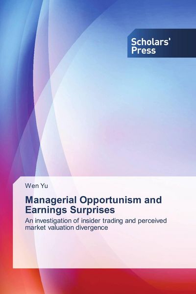 Produktbild: Managerial Opportunism and Earnings Surprises