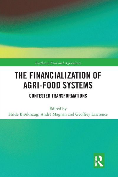 Produktbild: The Financialization of Agri-Food Systems