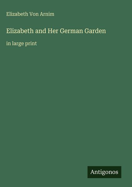 Produktbild: Elizabeth and Her German Garden