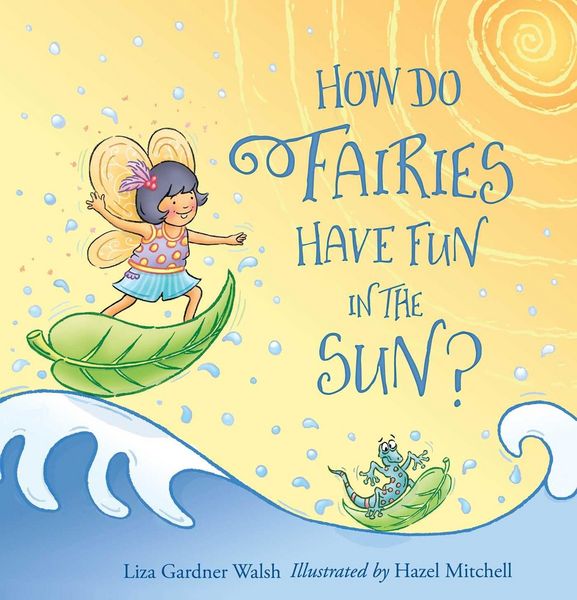 Produktbild: How Do Fairies Have Fun in the Sun?