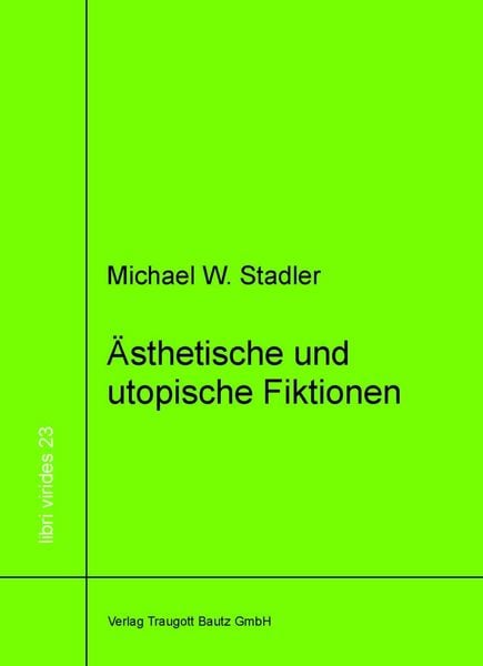 Produktbild: &Auml;sthetische und utopische Fiktionen
